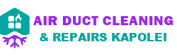 Air Duct Cleaning & Repairs Kapolei